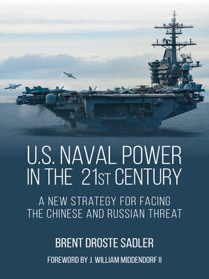 cover image of U.S. Naval Power in the 21st Century
